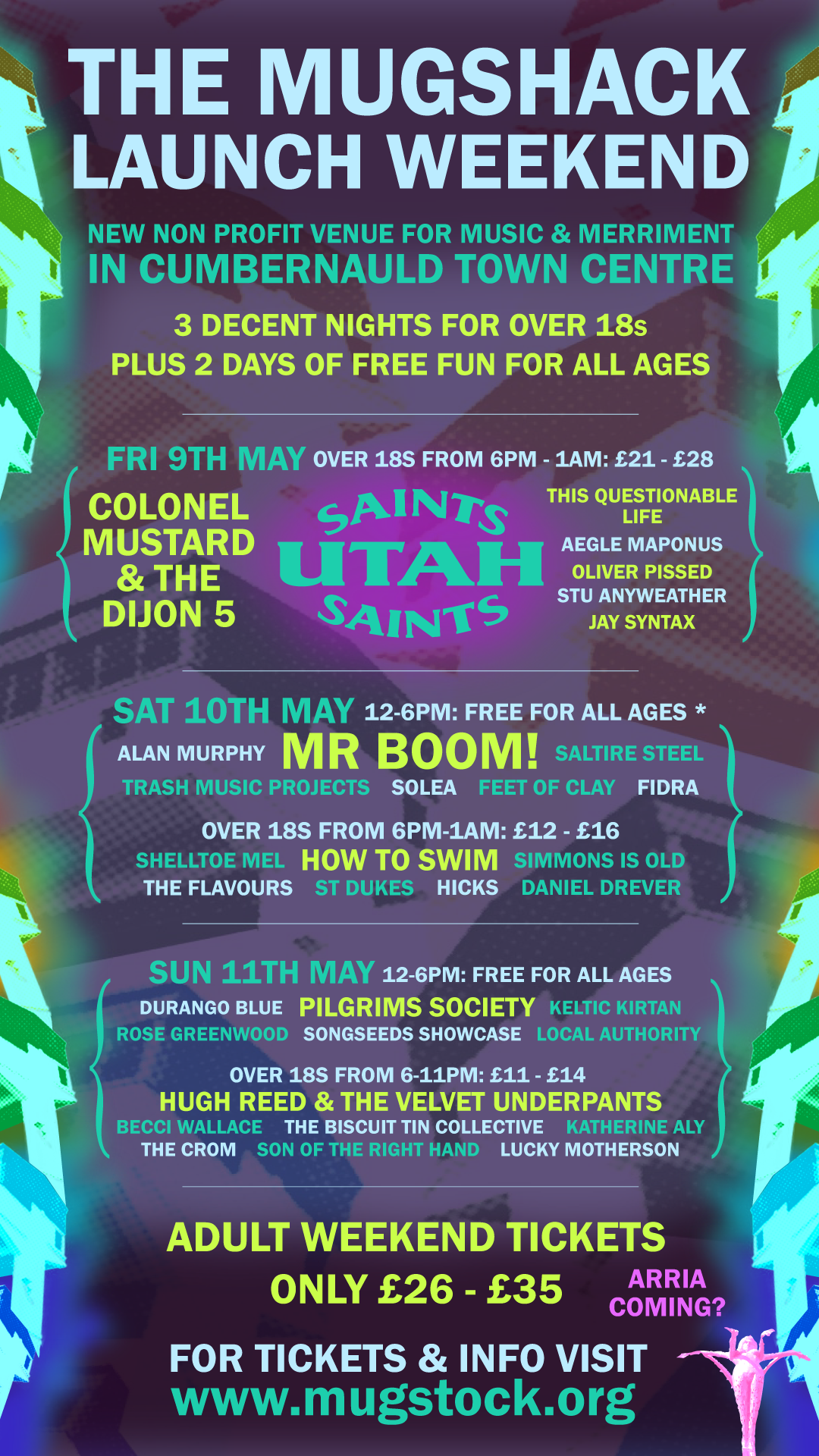 poster advertising the mugshack launch weekend, 9th - 11th May with Acts including Utah Saints and Colonel Mustard & The Dijon 5